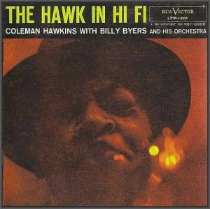 Coleman Hawkins With Billy Byers And His Orchestra - The Hawk In Hi-Fi