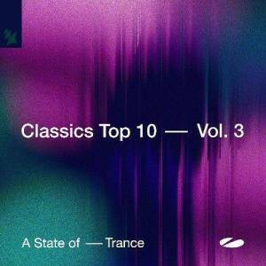  VA - A State of Trance - Classics Top 10, Vol. 3