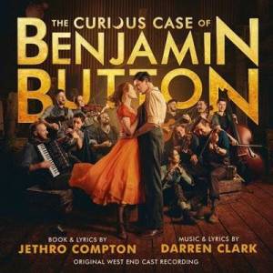  OST - The Curious Case of Benjamin Button [Original West End Cast Recording]