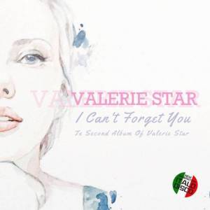  Valerie Star - I Cant Forget You
