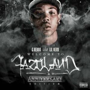  G Herbo - Welcome to Fazoland [Anniversary Edition]