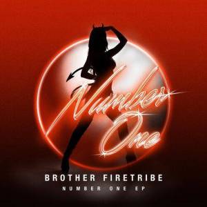  Brother Firetribe - Number One