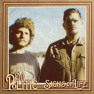  My Politic - Signs Of Life