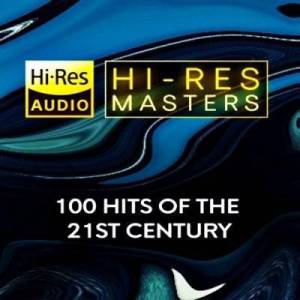  VA - Hi-Res Masters: 100 Hits of the 21st Century