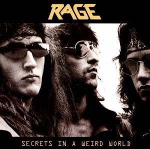  Rage - Secrets In A Weird World