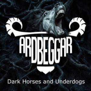  Ardbeggar - Dark Horses and Underdogs