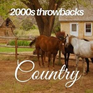  VA - 2000s Throwbacks: Country