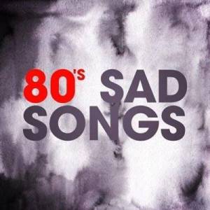  VA - 80's Sad Songs