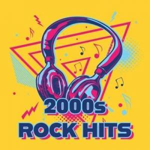  VA - 2000s Rock HIts