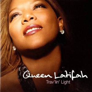  Queen Latifah - Trav'lin' Light