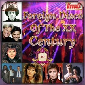 VA - Foreign disco of the XX century (10 CD)