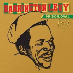  Barrington Levy - Prison Oval Rock [40th Anniversary Edition]