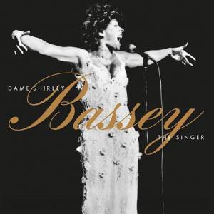  Shirley Bassey - The Singer: Classic and Undiscovered Gems 1962-79 (225)