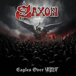  Saxon - Eagles Over Hellfest
