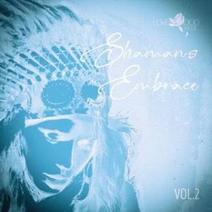  VA - Shaman's Embrace, Vol.02