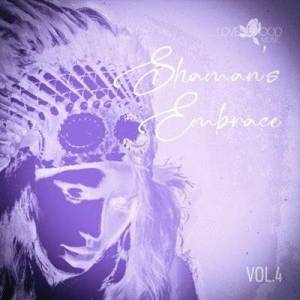  VA - Shaman's Embrace, Vol.04