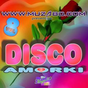  VA - Disco Amorki Vol. 8