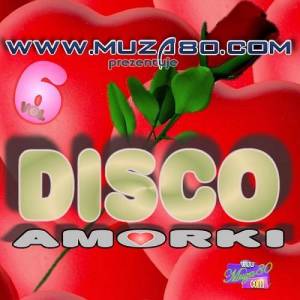  VA - Disco Amorki Vol. 6