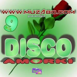  VA - Disco Amorki Vol. 9